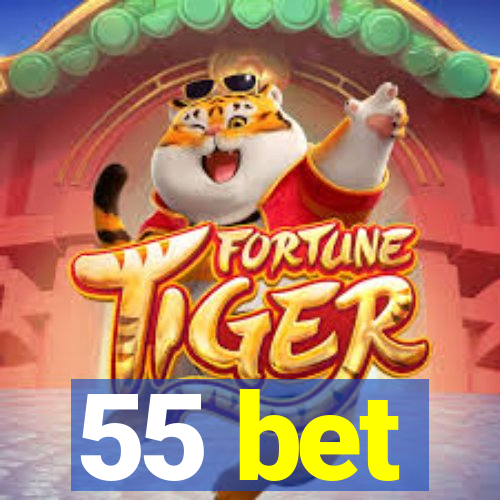 55 bet